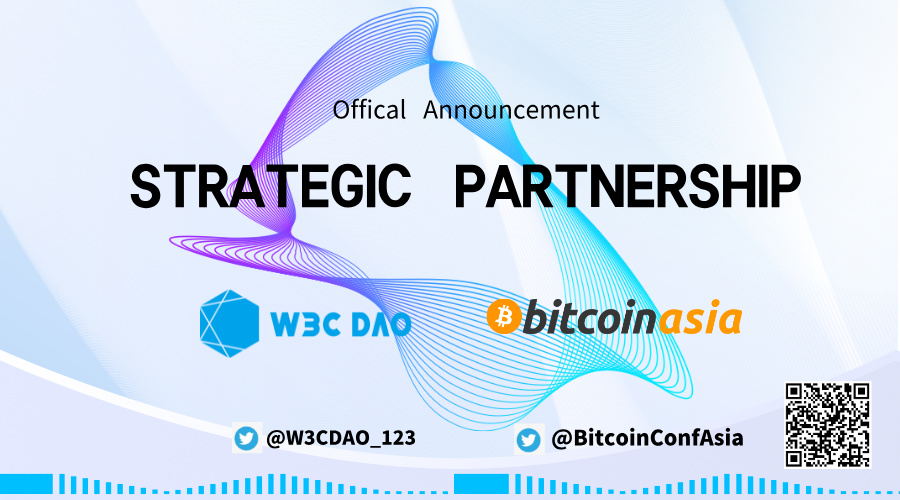 🧰官宣：W3C DAO与比特币亚洲峰会<a href="/BitcoinConfAsia/">BitcoinConfAsia</a>达成战略合作
📲聚焦数字创新与金融科技的行业盛会比特币亚洲峰会（Bitcoin Asia） 将于2025年8月在香港举行，组委会今日正式宣布，美国企业家埃里克·特朗普（Eric Trump） 将作为特邀嘉宾出席并发表演讲。
⌛️报名通道：请扫右下角二维码👇👇👇
