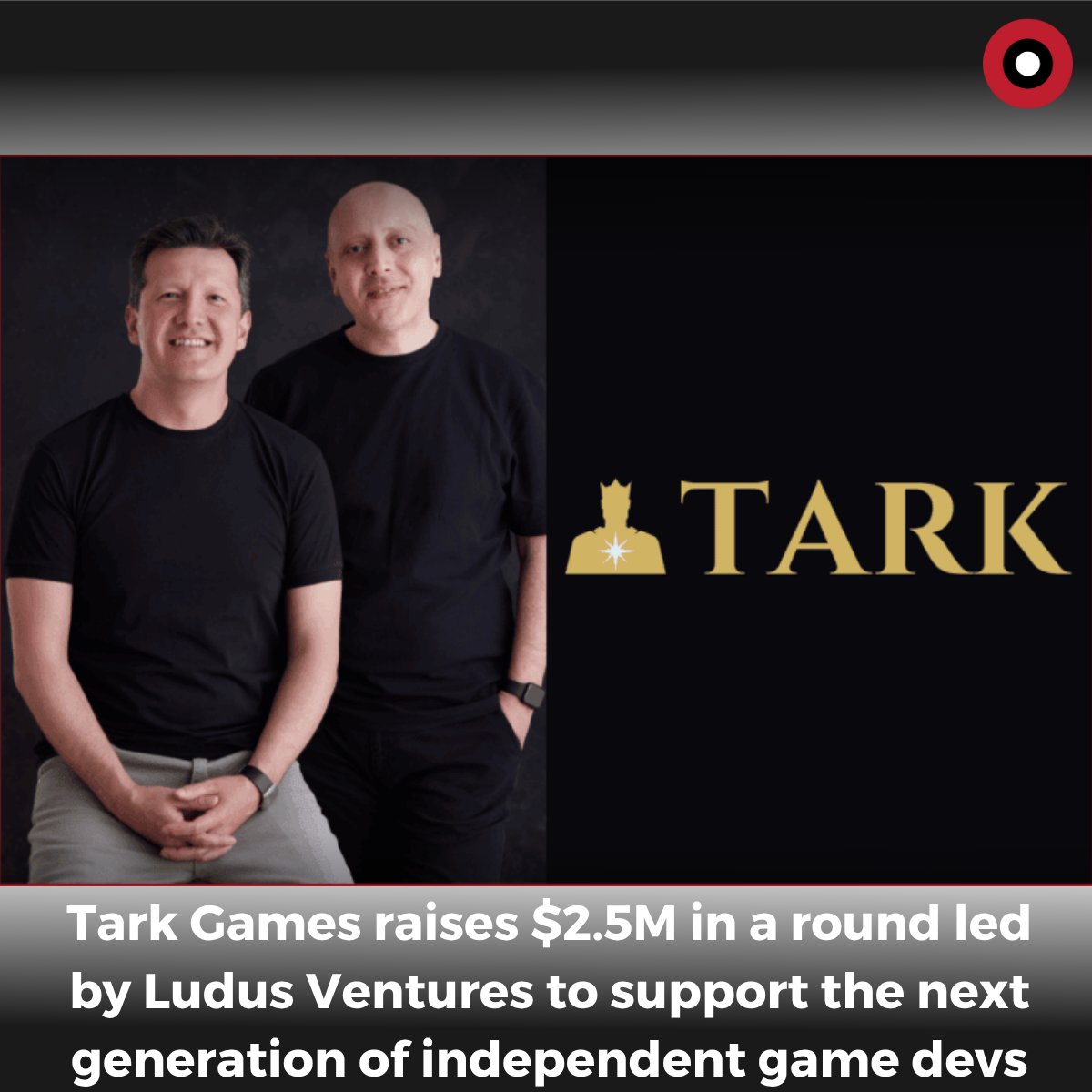 🚀 Tark Games, a next-generation publisher focused on independent game developers, has raised $2.5 million in a funding round led by Ludus Ventures, with participation from APY Ventures and Maxis Ventures.

🤝🏻 İbrahim Yıldırım, one of the first employees at Peak Games and the