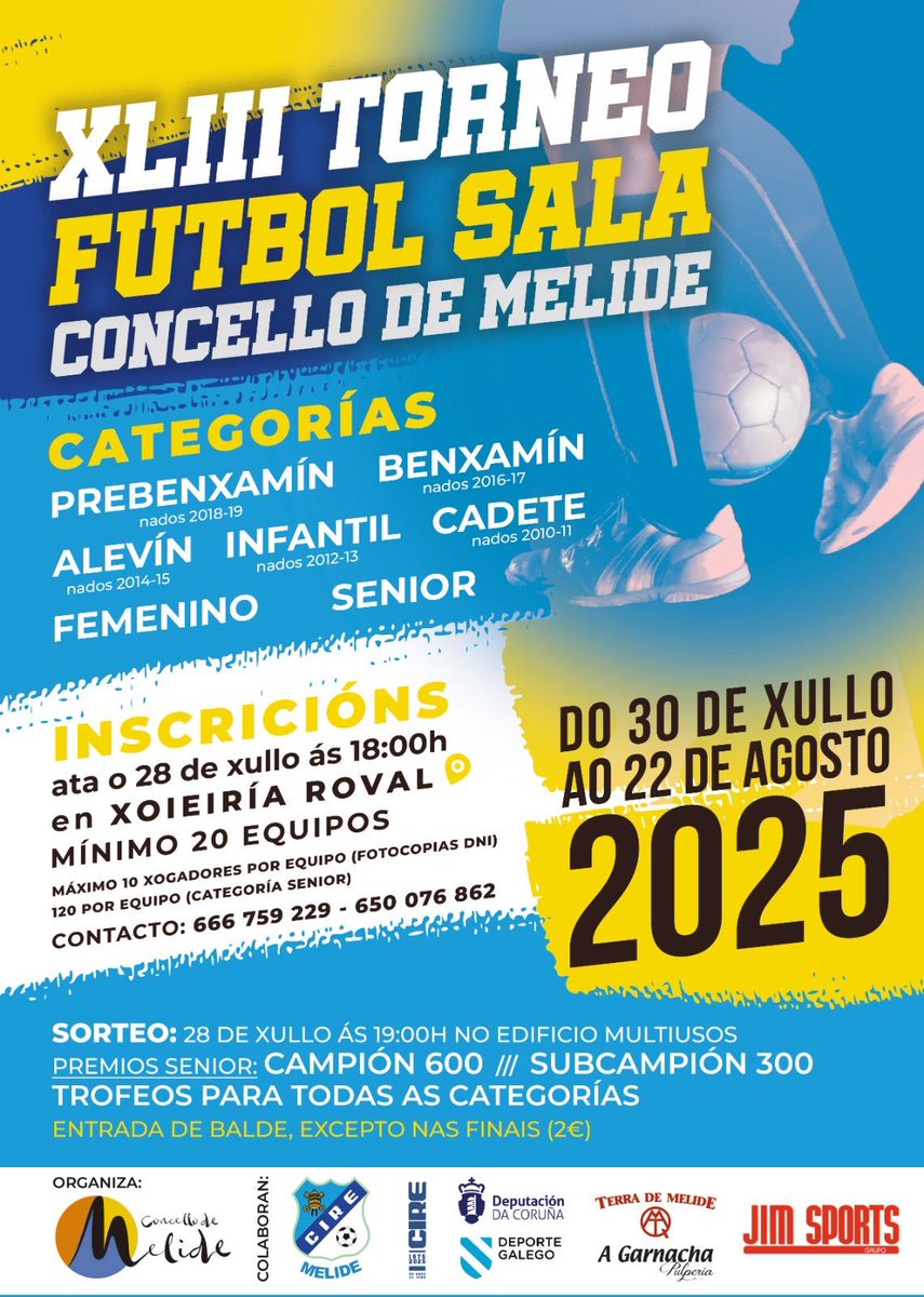 ⚽ 𝗫𝗟𝗜𝗜𝗜 𝗧𝗼𝗿𝗻𝗲𝗼 𝗙𝘂́𝘁𝗯𝗼𝗹 𝗦𝗮𝗹𝗮

📝 𝗜𝗻𝘀𝗰𝗿𝗶𝗰𝗶𝗼́𝗻𝘀:

🗓️ Ata o 28 de xullo ás 18:00h.

📍  Xoeiría Roval (Rúa Alexandre Bóveda 12).

☎️ 666.759.229 / 650.076.862

#torneofútbolsalamelide25