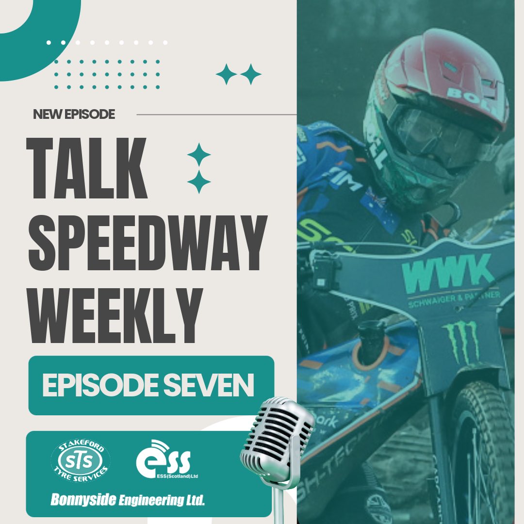 Talk Speedway (@talkspeedway) on Twitter photo ð§ð®ð¹ðž ðŠðœð²ð²ð±ðð®ð ðªð²ð²ðžð¹ð - ððœð¶ððŒð±ð² ðŠð²ðð²ð» ðïž
ðð¶ððð²ð» ð¡ðŒð ð§
ðŠðœðŒðð¶ð³ð - open.spotify.com/show/4aMLTeALOâŠ
ððœðœð¹ð² - podcasts.apple.com/gb/podcast/talâŠ
ð€ Stakeford Tyres Ltd, ESS Scotland Ltd, Bonnyside Engineering and Speedway Riders Benevolent Fund ð§ð®ð¹ðž ðŠðœð²ð²ð±ðð®ð ðªð²ð²ðžð¹ð - ððœð¶ððŒð±ð² ðŠð²ðð²ð» ðïž
ðð¶ððð²ð» ð¡ðŒð ð§
ðŠðœðŒðð¶ð³ð - open.spotify.com/show/4aMLTeALOâŠ
ððœðœð¹ð² - podcasts.apple.com/gb/podcast/talâŠ
ð€ Stakeford Tyres Ltd, ESS Scotland Ltd, Bonnyside Engineering and Speedway Riders Benevolent Fund