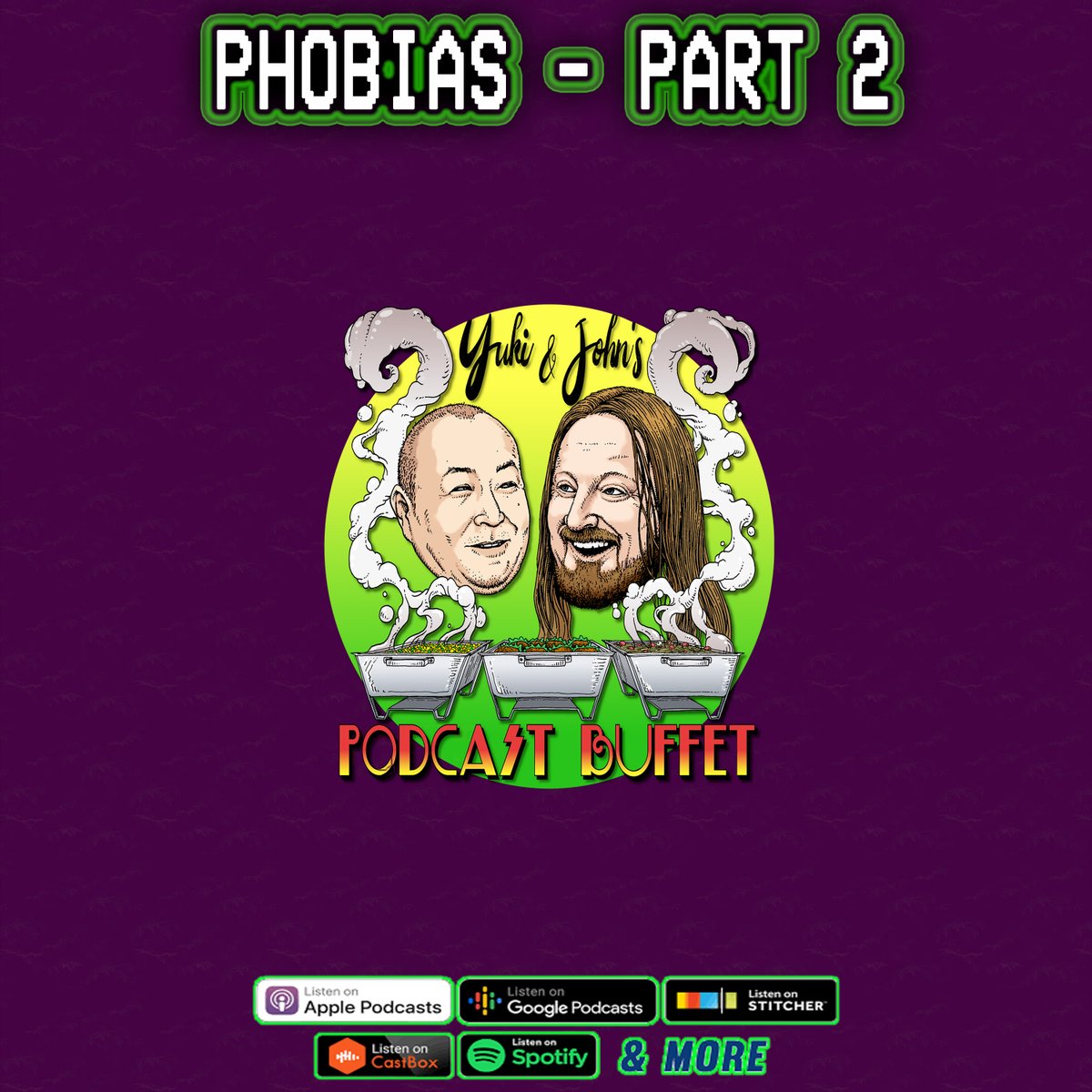 John Brennan aka Johnny Bubba (@badtechno) on Twitter photo Yuki and John's Podcast Buffet! We discuss PHOBIAS (Part 2)
What's your favorite Phobia?
Spotify: open.spotify.com/show/1Ro1vrMUP…
Apple: podcasts.apple.com/us/podcast/yuk……
Simplecast: …iandjohnspodcastbuffet.simplecast.com
<a href="/patreonbuffet/">Yuki and John's Patreon Buffet</a> #YukiAndJohnsPatreonBuffet :: patreon.com/yukiandjohnspa… Yuki and John's Podcast Buffet! We discuss PHOBIAS (Part 2)
What's your favorite Phobia?
Spotify: open.spotify.com/show/1Ro1vrMUP…
Apple: podcasts.apple.com/us/podcast/yuk……
Simplecast: …iandjohnspodcastbuffet.simplecast.com
<a href="/patreonbuffet/">Yuki and John's Patreon Buffet</a> #YukiAndJohnsPatreonBuffet :: patreon.com/yukiandjohnspa…