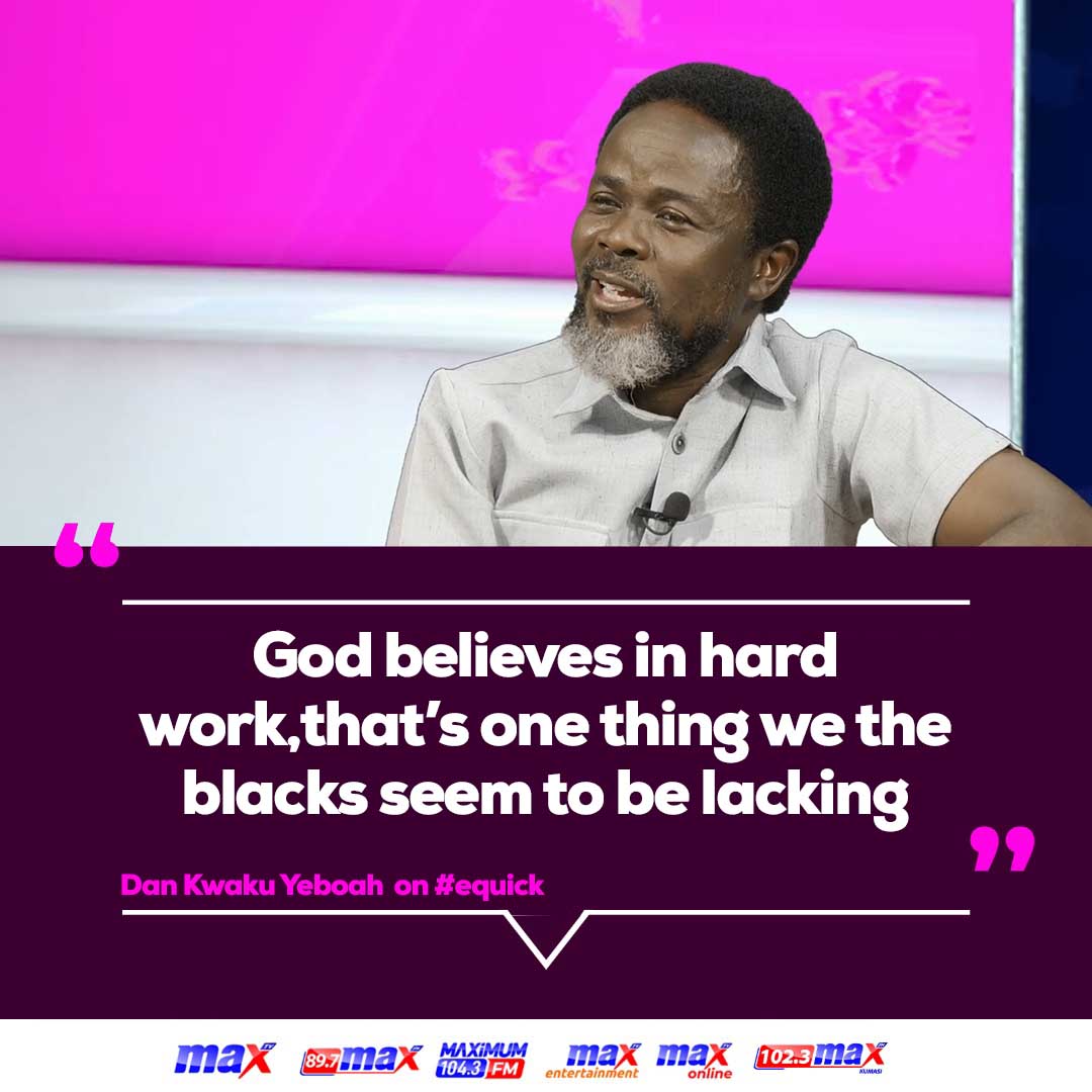 maxtvgh's tweet photo. "....One thing blacks seems to be lacking" - Dan Kwaku Yeboah
Watch interview >> https://t.co/BNgfZLm1Nw
#equick
#MaxTV https://t.co/D5ev7PNH7t