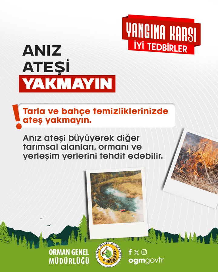 The image is a public service announcement from Orman Genel M\u00fcd\u00fcrl\u00fc\u011f\u00fc (@OGMgovtr) warning against the practice of stubble burning. It features a bold red and black text that reads "ANIZ YAKMAYIN" which translates to "Do not burn stubble". Below this, there is a warning in Turkish advising against burning fires in fields and gardens during cleaning, as it can lead to larger fires threatening other agricultural areas, forests, and settlements. The image includes two photographs: one showing a fire in a field and another depicting a forest fire. The bottom of the image has the logo of Orman Genel M\u00fcd\u00fcrl\u00fc\u011f\u00fc and their social media contact information. The context from the post text emphasizes the legal consequences and preventive measures against stubble burning, highlighting the potential for large-scale fires and the importance of taking good precautions.
