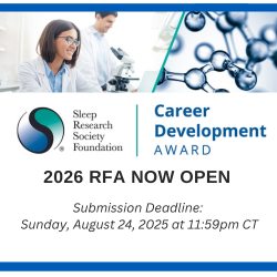 ResearchSleep's tweet image. 🚨 The SRSF 2026 Career Development Award RFA is now open!
This mentored award supports early career sleep researchers in their transition to independence as junior investigators.
Apply now!🔗 ow.ly/sYmL50WphwW