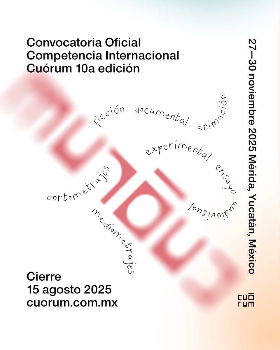 ¡Queda menos de un mes para el cierre de convocatoria! No te quedes fuera.
Consulta bases e inscribe tu obra en cuorum.com.mx.

#Cuórum #Festival #Cine #DiversidadSexual #Género #Vanguardia #Experimentación #Queer #DerechosHumanos