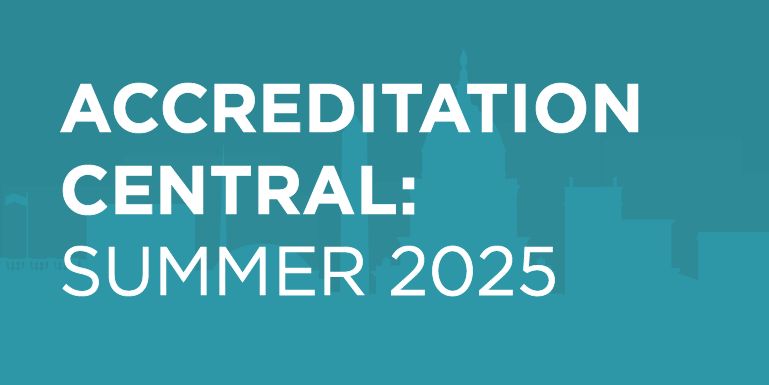 Read the Summer 2025 edition of Accreditation Central today! bit.ly/3Iv6Z2Z #HigherEd #Accreditation