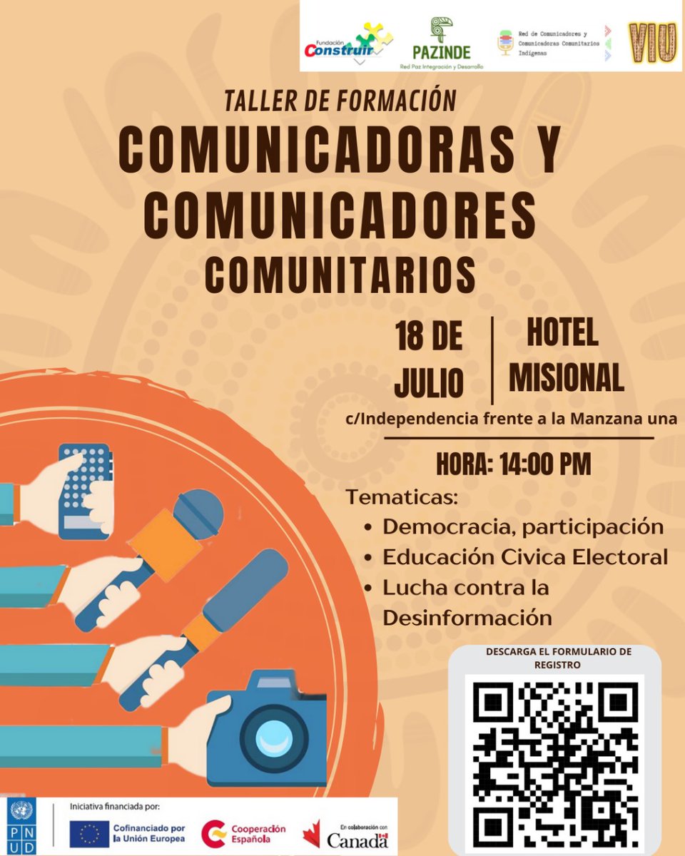 Taller de Formación para "Comunicadoras y Comunicadores Comunitarios"
Fecha: 18 de julio - Hora: 14:00 PM
Regístrate en el siguiente enlace o QR:
docs.google.com/.../1FAIpQLSeD…
#poreleccioneslibresytransparentes
<a href="/UEenBolivia/">Unión Europea Bolivia</a>  <a href="/CooperacionESP/">Cooperación Española</a>  @CanadaenPeruBolivia <a href="/PNUDBolivia/">@PNUD en Bolivia</a>