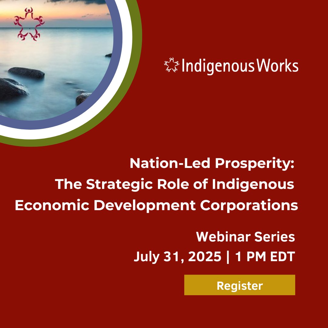 Thought Leadership Webinar 
Thursday July 31, 2025 | 1 PM EDT 

Nation-Led Prosperity: The Strategic Role of Indigenous Economic Development Corporations

Learning Objectives

Gain a comprehensive understanding of the mandates, structures, and priorities of Indigenous Economic