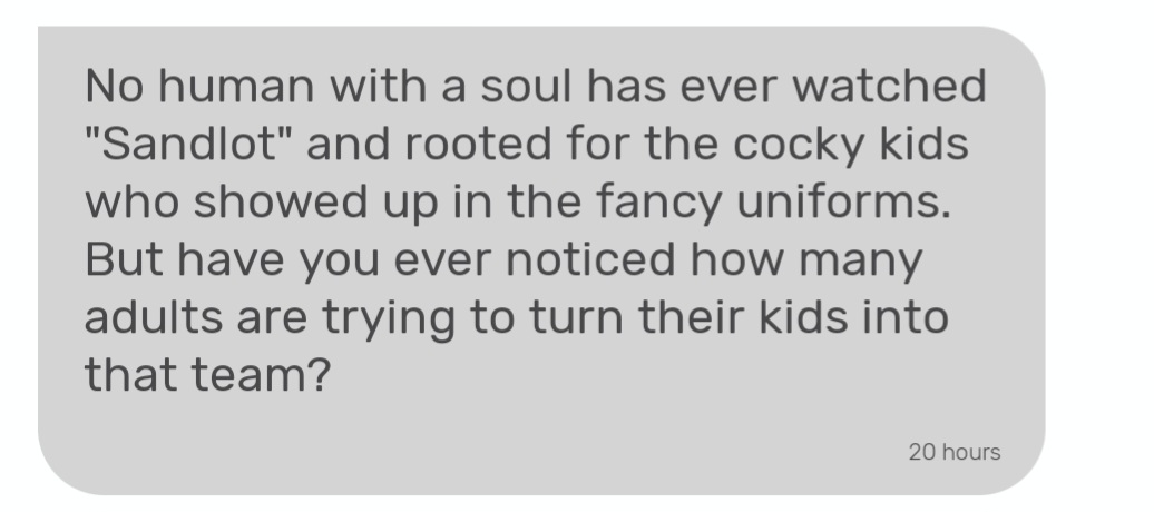 I was talking youth sports last night, and a listener sent this in on the text line. Makes you think!