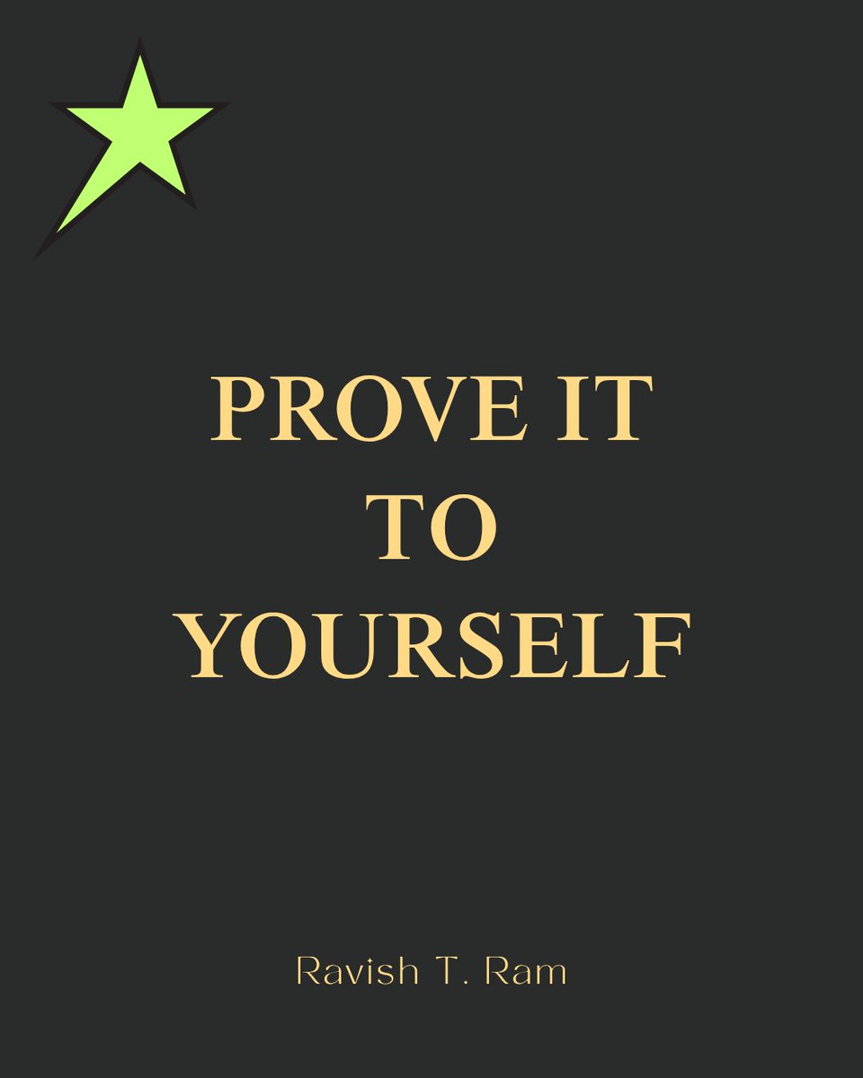 Ravishtram's tweet image. Instead of proving anything to the world, prove it to yourself. Don't chase recognition in whatever you do.
#WritingCommunity #Amwriting #AuthorsOfTwitter #authorscommunity