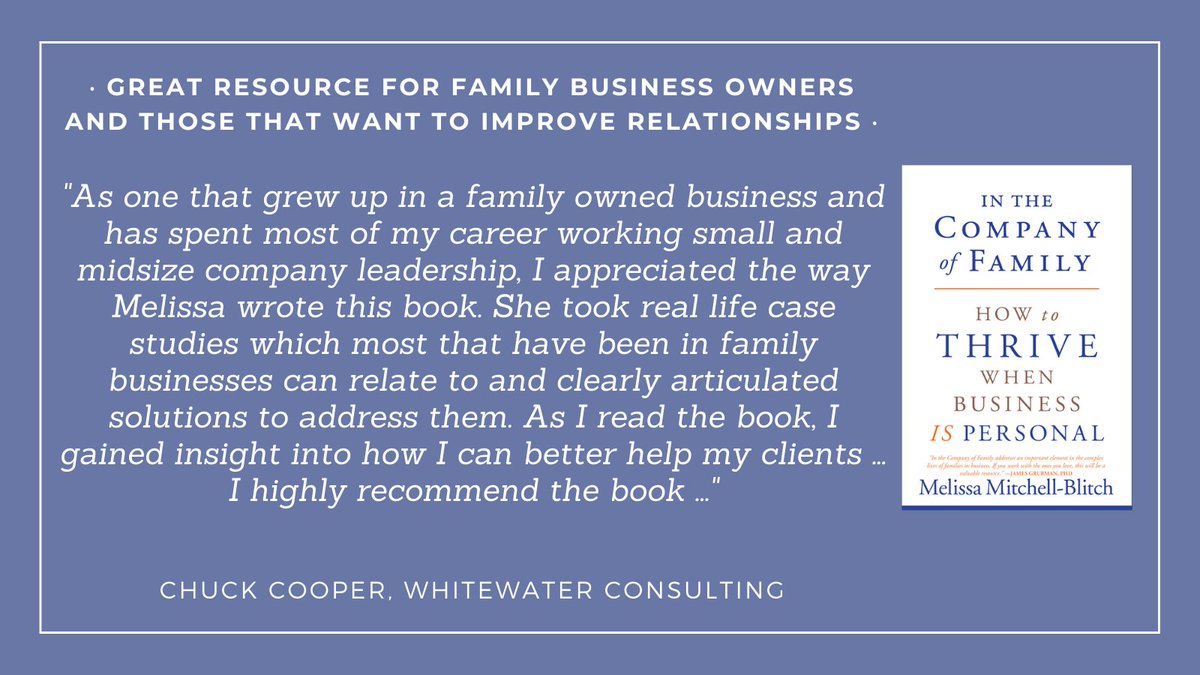 "Great resource for family business owners and those that want to improve their relationships." Thanks, Chuck, for being a raving fan of "In the Company of Family: How to Thrive When Business IS Personal." Available on Amazon: amazon.com/dp/0578761459/… #familybusiness
