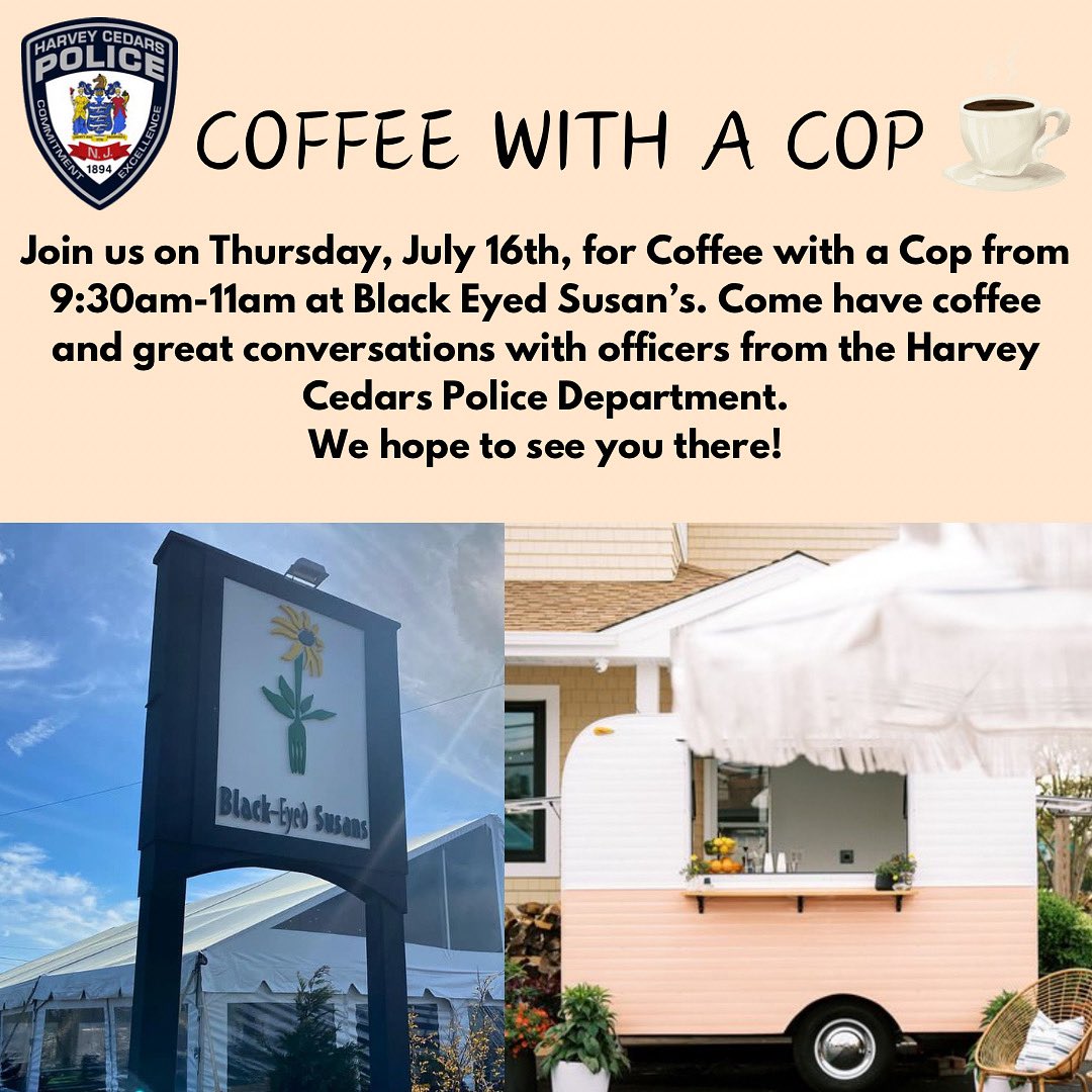 Round 2 of #coffeewithacop tomorrow from 9:30am - 11am at @blackeyedsusanslbi !!! We hope to see you there! ☕️ 👮