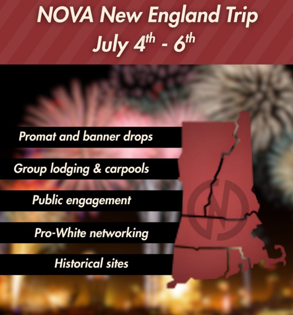NOVANOWUSA's tweet image. Did you happen to catch any of our activists out in the world over 4th of July weekend? One group of NOVA activists spent the weekend traveling New England, engaging in banner drops and interfacing with the public to bring attention to pro-White causes (more media on this to come…