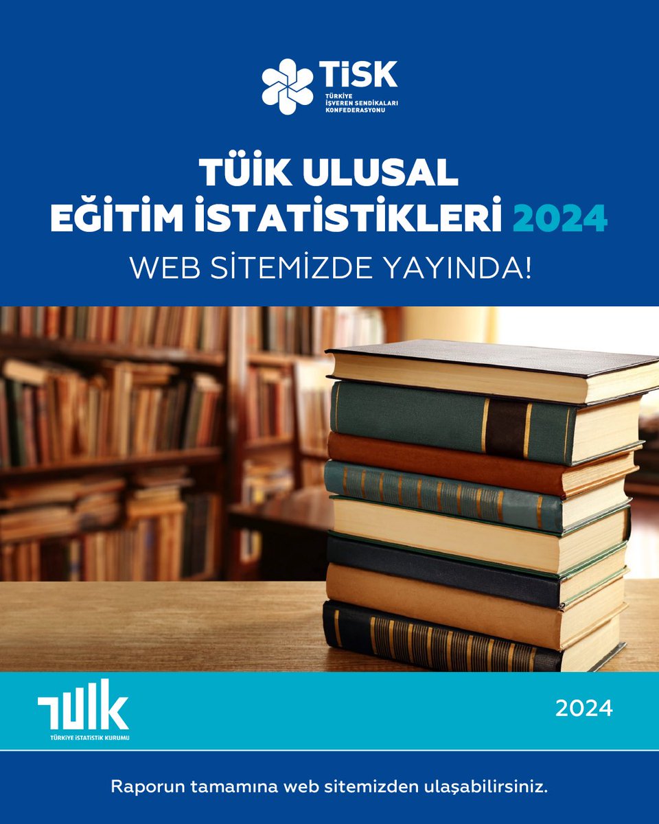 Türkiye İşveren Sendikaları Konfederasyonu tarafından derlenen “TÜİK Ulusal Eğitim İstatistikleri 2024’’ web sitemizde yayında. Rapora aşağıdaki linkten ulaşabilirsiniz.

linktr.ee/tisk_kurumsal

#TİSK #rapor