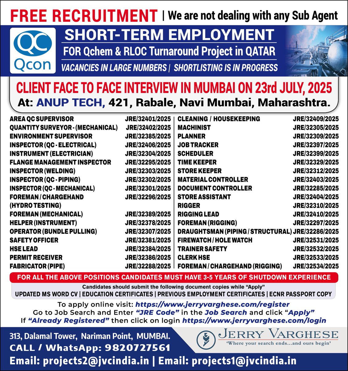 Shutdown Job Opportunities for Qatar | Read the ad to know more about the vacancies and the qualifications / Exp. reqd. | Enter ‘JRE Code’ in the Quick Search Box and Apply | Do select “Internet/Online”, Source="twitter" | All the Best.