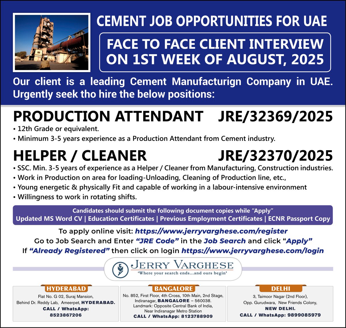 Cement Job Opportunities for UAE | Read the ad to know more about the vacancies and the qualifications / Exp. reqd. | Enter ‘JRE Code’ in the Quick Search Box and Apply | Do select “Internet/Online”, Source="Twitter" | All the Best.