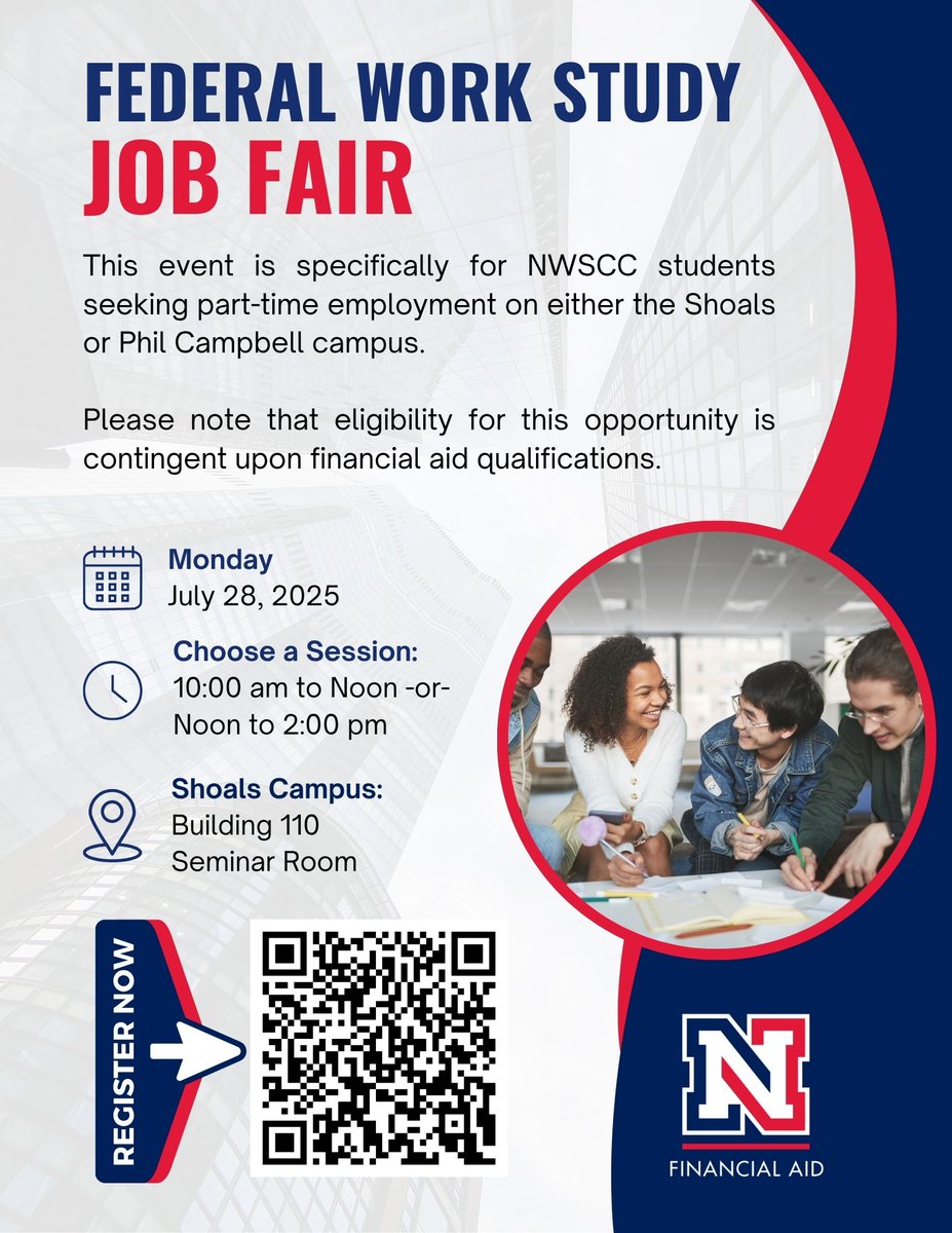 NWSCC's tweet image. NWSCC STUDENTS... Are you looking to make some 💲 with an on-campus job this fall? Come visit our Federal Work Study Job Fair Monday, July 28th on the Shoals campus! CHOOSE A SESSION TO ATTEND ➡ shorturl.at/lm9FW #nwscc #GoPatriots #WorkStudy #jobfair