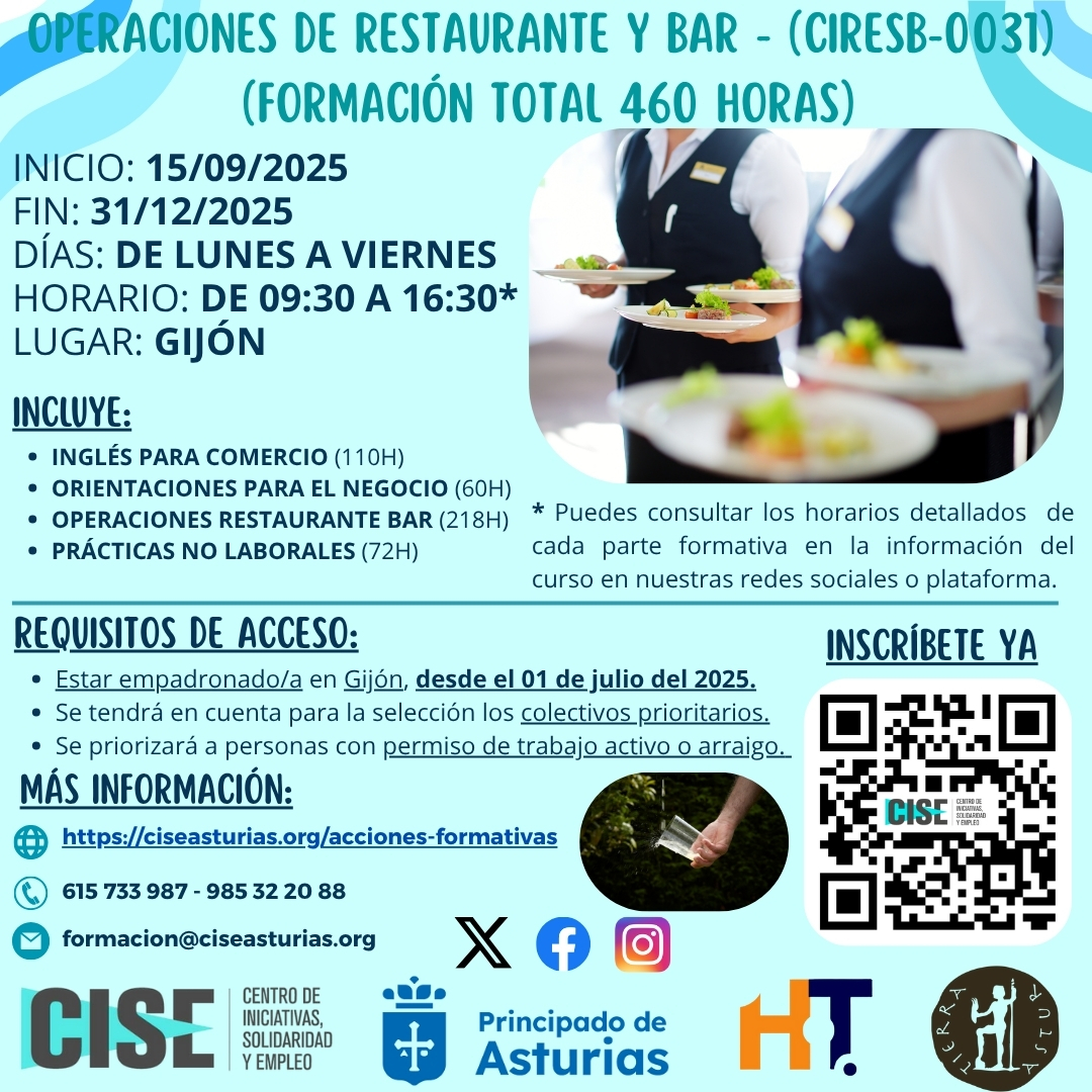 CiseGijon (@cisegijon) on Twitter photo 1️⃣ Certificado de Profesionalidad Nivel 1:
OPERACIONES BÁSICAS DE RESTAURANTE Y BAR
📲 Contacto y más información:
Correo: formacion@ciseasturias.org
Teléfono: 985 322 088
WhatsApp: 615 73 39 87
¡No dejes pasar esta oportunidad! 1️⃣ Certificado de Profesionalidad Nivel 1:
OPERACIONES BÁSICAS DE RESTAURANTE Y BAR
📲 Contacto y más información:
Correo: formacion@ciseasturias.org
Teléfono: 985 322 088
WhatsApp: 615 73 39 87
¡No dejes pasar esta oportunidad!