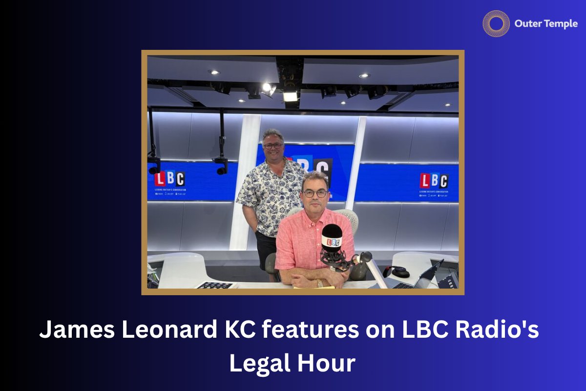 Outer Temple Chambers (@outertemple) on Twitter photo James Leonard KC of <a href="/outertemple/">Outer Temple Chambers</a> was invited to speak on LBC Radio’s ‘The Legal Hour’, hosted by Daniel Barnett, on Saturday 12th July 2025. James discussed Health & Safety.
To find out more, and to listen to the episode featuring James, click here: outertemple.com/james-leonard-… James Leonard KC of <a href="/outertemple/">Outer Temple Chambers</a> was invited to speak on LBC Radio’s ‘The Legal Hour’, hosted by Daniel Barnett, on Saturday 12th July 2025. James discussed Health & Safety.
To find out more, and to listen to the episode featuring James, click here: outertemple.com/james-leonard-…