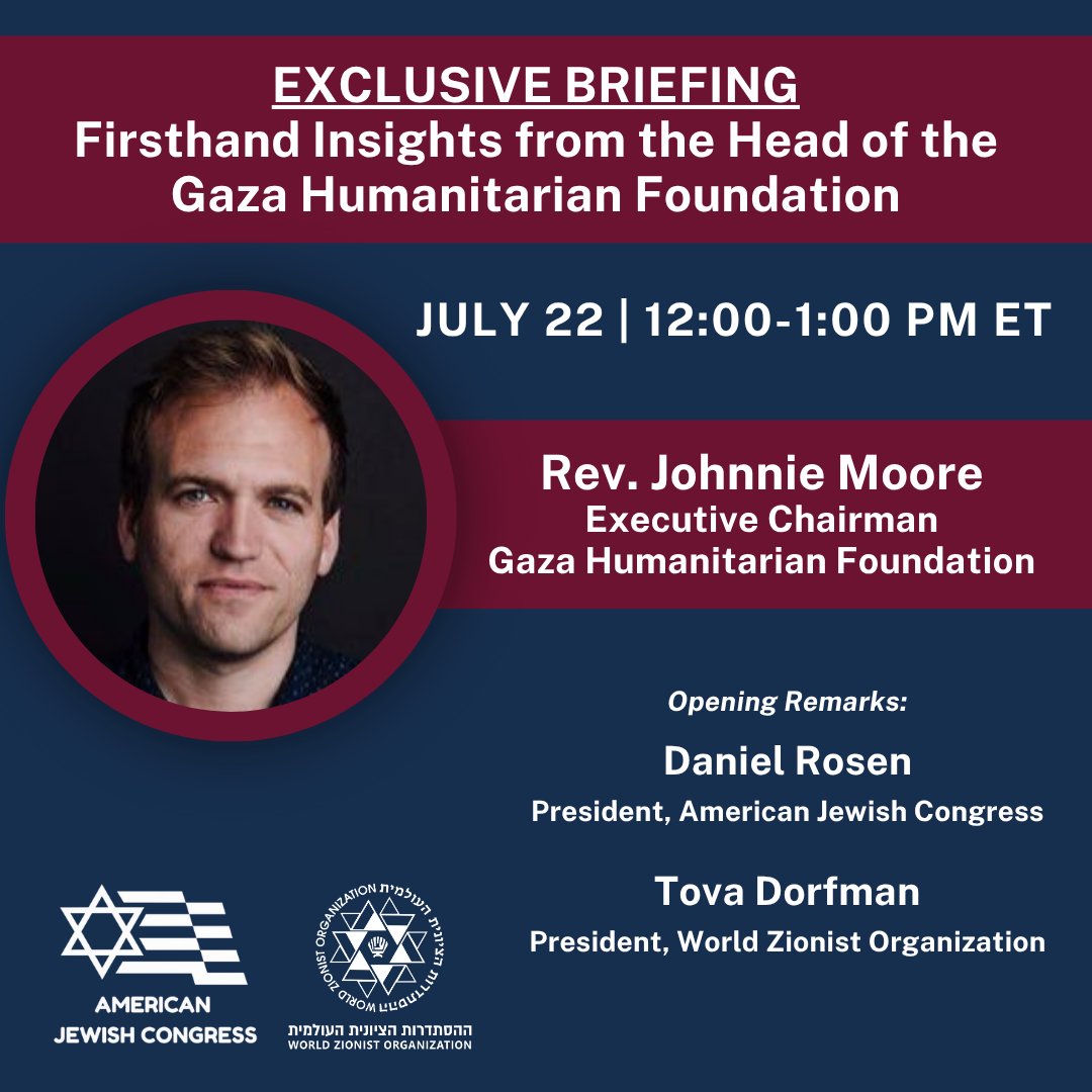 AJCongress's tweet image. Join us next Tuesday, July 22, at 12:00 PM ET for a timely and unfiltered conversation with @JohnnieM, Executive Chairman of the Gaza Humanitarian Foundation (@GHFUpdates), the leading organization delivering humanitarian aid on the ground in Gaza.
This high-level briefing will…