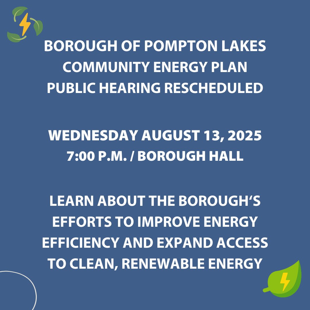 Tonight's public hearing open house for the Borough's Community Energy Plan has been rescheduled for Wednesday August 13, 2025 at 7:00 p.m.  Come learn about the Borough's efforts to improve energy efficiency and expand access to clean, renewable energy for residents.