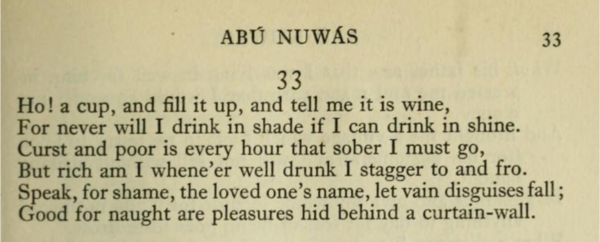 ClassyArabic's tweet image. 🍷
Curst and poor is every hour that sober I must go,
but rich am I whene'er well drunk I stagger to and fro.