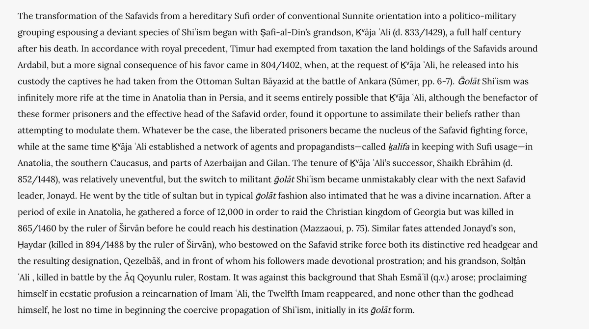 ContingentWest's tweet image. Timur's hand-over of Ottoman prisoners to the Safavid Shaykh Kvajeh Ali most likely catalyzed the transition of his order to one of ghulat Shia persuasion. Those prisoners became the core Safavid fighting force & ghulat Shi'ism was "infinitely more rife" in Anatolia than Persia.