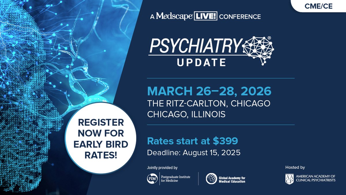 MedscapeLIVE's tweet image. π’ REGISTRATION IS NOW OPEN! Donβt miss Psychiatry Update in Chicago from March 26-28, 2026! Get the latest updates in key topics in psychiatry from our expert faculty while you network with your colleagues. π― Act fast β ms.spr.ly/6011s69HD
#PsychUpdate26
