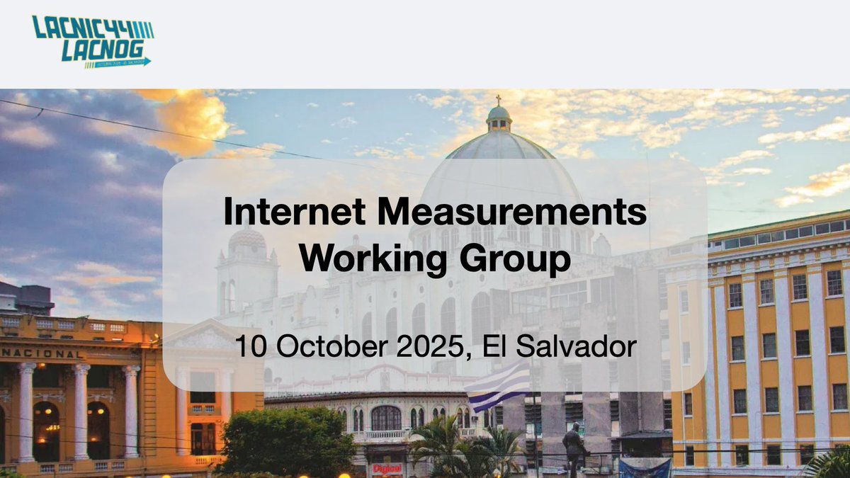 webrobotics's tweet image. Help us shape the future of the Internet!
CALL FOR PRESENTATIONS Internet Measurements WG (IMWG) @ #LACNIC44 / #LACNOG2025. Deadline: 12 September. Topics: Network research, Internet measurements, network data collection and analysis.
Info: listas.nog.lat/archives/list/… @lacnic