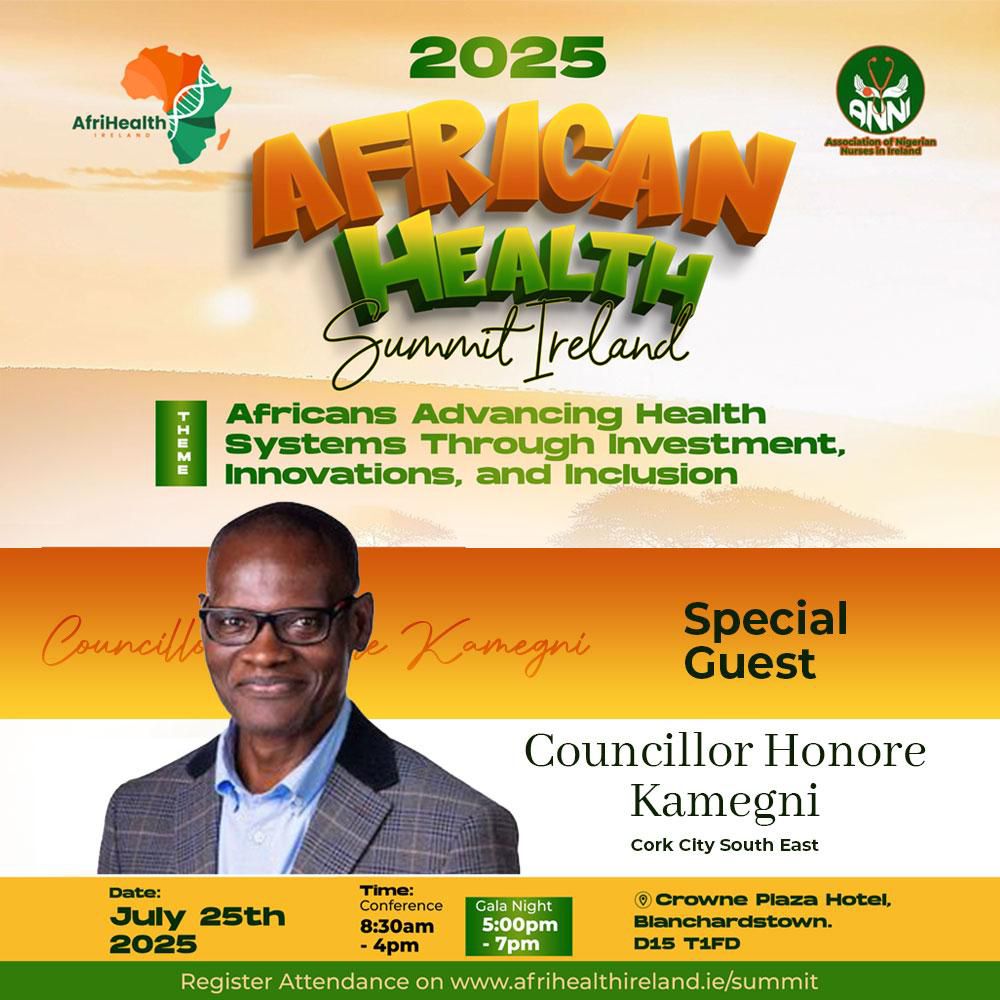 I am honoured and delighted to be a special guest at the 2025 African Health Summit Ireland 🇮🇪🌍 taking place all day on July 25th at the Crowne Plaza in Blanchardstown.