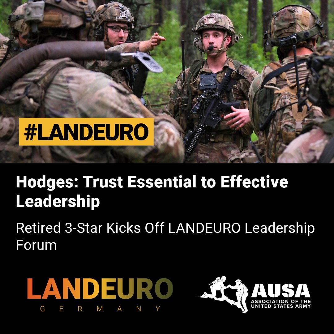 AUSAorg's tweet image. Hodges: Trust Essential to Effective Leadership
Retired 3-Star Kicks Off LANDEURO Leadership Forum
#ReadMore: loom.ly/bMchpyc
#LANDEURO #AUSAorg #AUSA #USArmy #leadership #leadershipforum #Europe