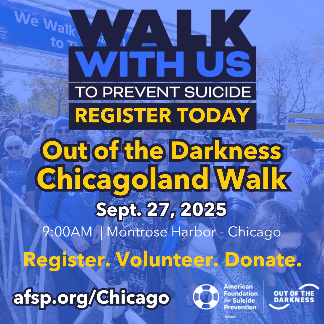 Walk with us to prevent suicide, one step at a time. Join us for the Out of the Darkness Chicagoland Walk on September 27, 2025. Registration is free. 

Learn more and register at chicagowalk.org
