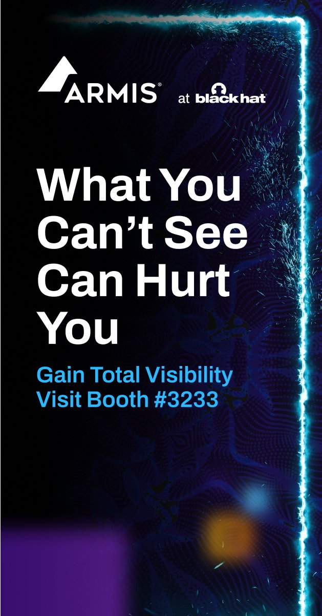 ArmisSecurity's tweet image. With @BlackHatEvents 2025 almost here, do you have everything you need to get the most out of it?
Gain total visibility with our team of @ArmisSecurity experts who will be in full force 👉
✔ Visit Booth #3233 for live demos of Armis Centrix™
✔ Book strategy sessions with…