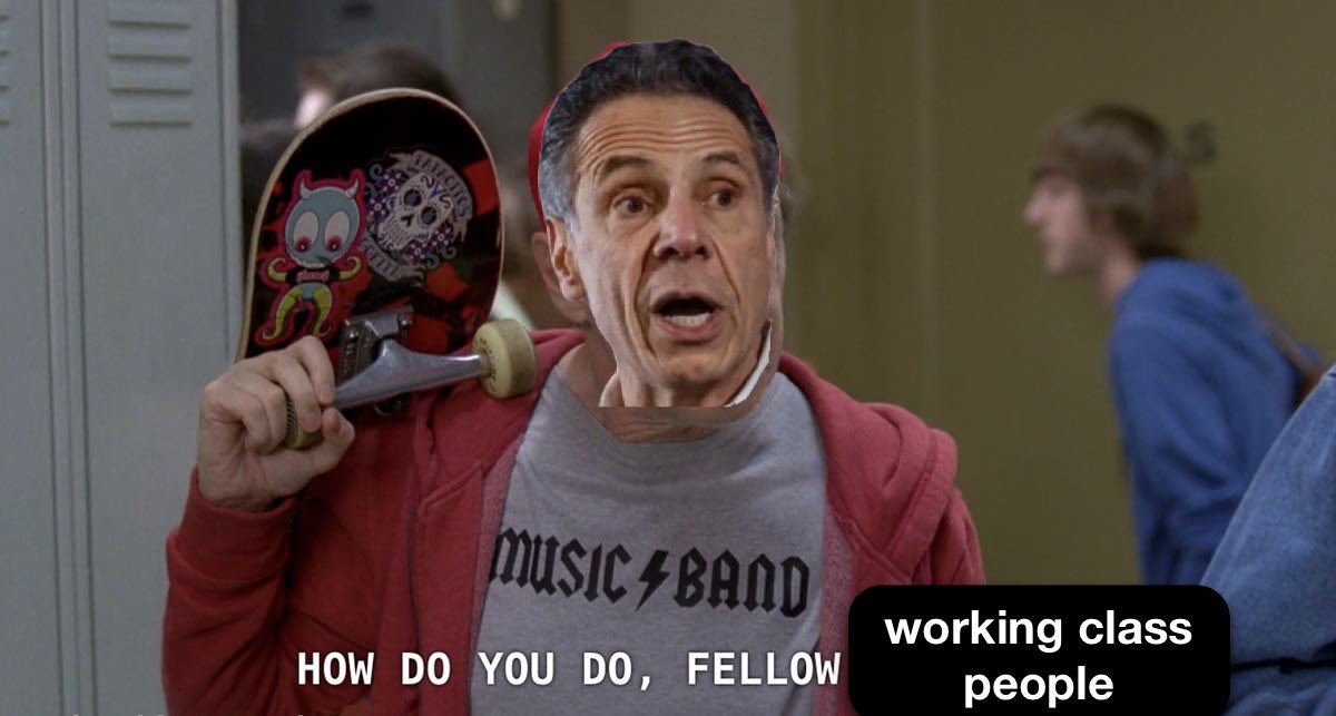 mmmm actually your father was the Secretary of State and Lt Governor and you ran his failed “vote for Cuomo, not the homo” campaign to put yourself through college but sure