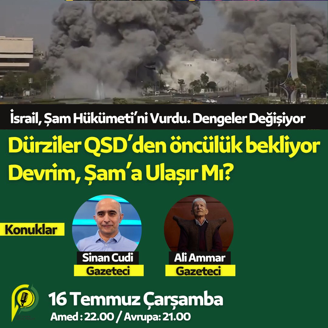 yeniyasam_'s tweet image. Dürziler, QSD'yi yardıma çağırıyor. Peki neler olacak?
-QSD, Şam'a doğru harekete geçer mi?
-İsrail saldırıları sürer mi?
-Yeni bir savaş süreci yaşanır mı?
Konuklar:
Ali Ammar - Gazeteci @AliAmmarr
Sinan Cudi- Gazeteci @cd_snn13
Bu akşam Amed saati ile 22.00'de yayındayız