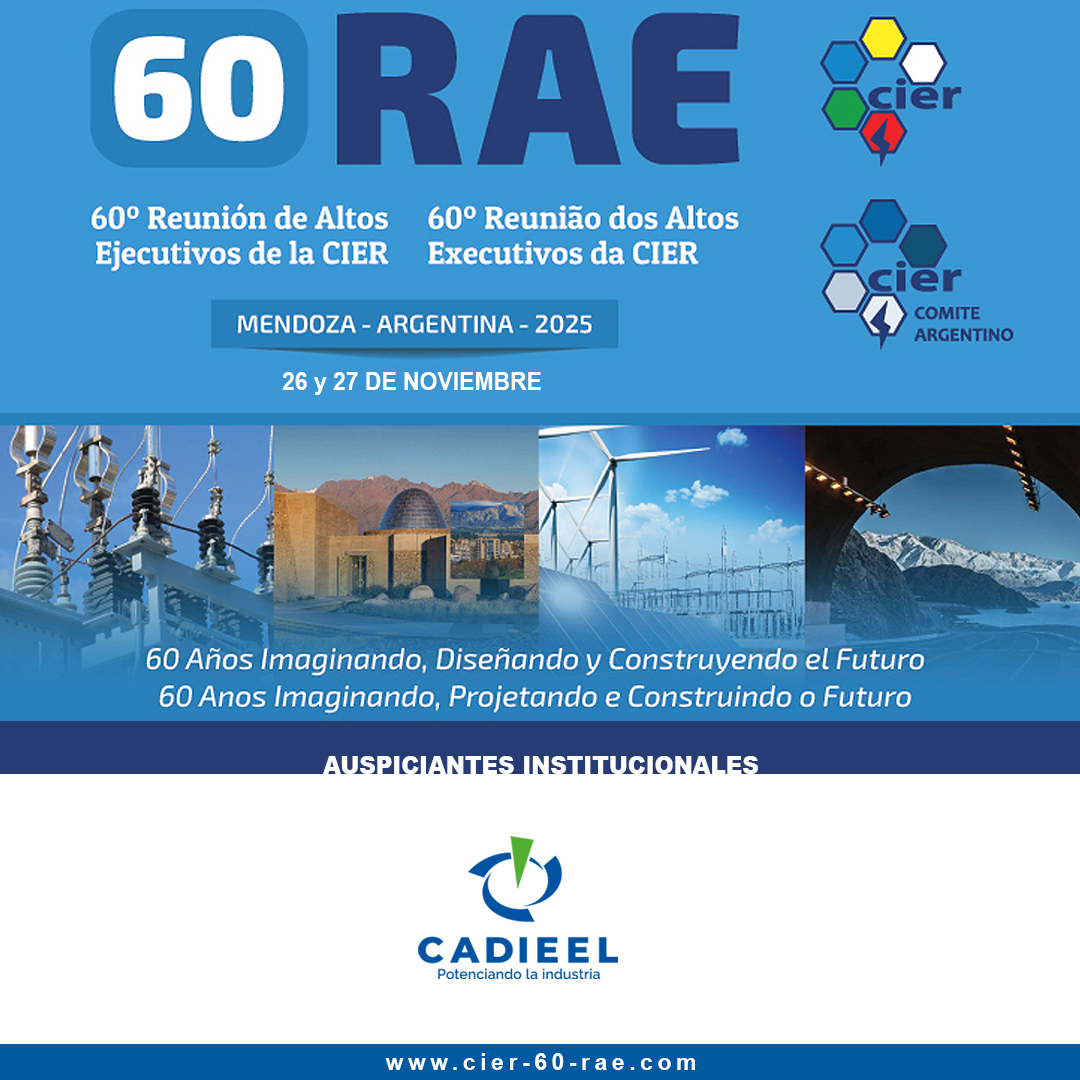 60º RAE - Reunión de Altos Ejecutivos de la CIER ⚡🌎
"60 Años Imaginando, Diseñando y Construyendo en Futuro"
📅 26 y 27 de Noviembre de 2025
🏢 Ciudad de Mendoza, Argentina
👉 Más información: cacier.org.ar/default.aspx?i…

📑Abierta la Inscripción

🌐 cacier.org.ar
🌐
