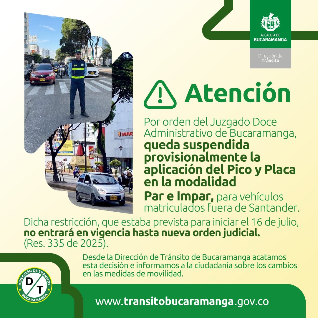 📢 ¡Importante información para conductores!

En atención a una orden del Juzgado Doce Administrativo, compartimos a la ciudadanía un cambio clave relacionado con las restricciones vehiculares en Bucaramanga.

Invitamos a todos los actores viales a consultar y tener presente esta