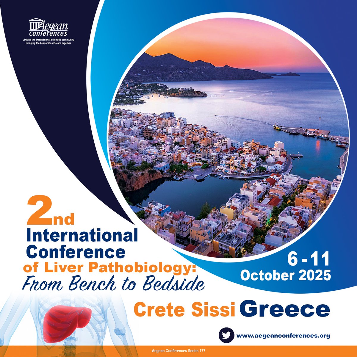 AegeanConf's tweet image. Early Fee / Abstract Submission deadline extended to July 31st. 2nd Int’l Conference of #Liver #Pathobiology: From Bench to Bedside from Oct. 6-11, 2025 in #Sissi #Crete #Greece #Heraklion at the #KalimeraKritiHotel #LiverPathobiology aegeanconferences.org/src/App/confer…