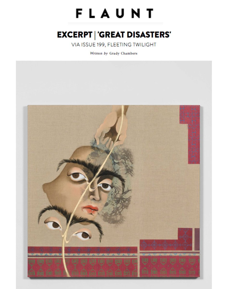 gradychambers87's tweet image. My great thanks to the editors of @FlauntMagazine for including the opening paragraphs of GREAT DISASTERS in their summer issue!
Check out their sweet compendium of fashion, art, & interviews at the link. GD coming from @Tin_House on September 30th 🌸
flaunt.com