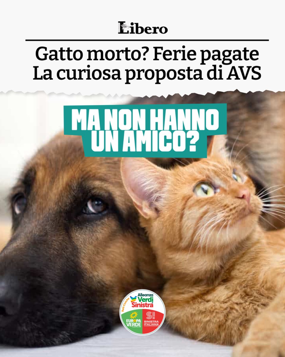 Alleanza Verdi e Sinistra ha proposto di concedere tempo dal lavoro a chi si trova ad affrontare il lutto per la perdita di un animale domestico.

È subito scattata, da parte degli avanguardisti di Libero, la corsa a deridere la proposta, come se il dolore fosse una questione di