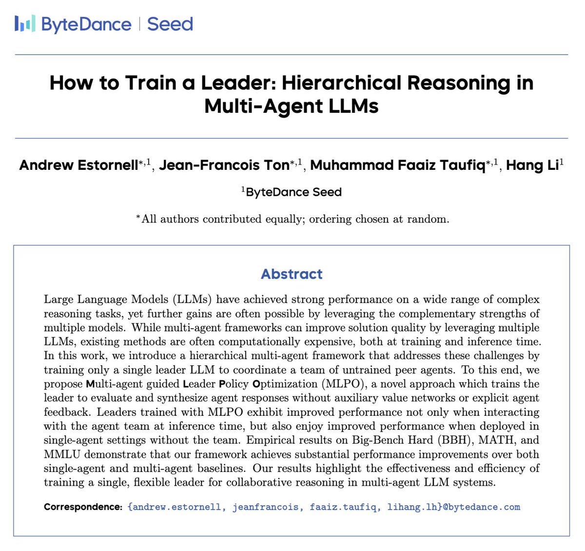 jeanfrancois287's tweet image. 📢 New paper on Multi-Agent LLMs 📢
Our new paper presents Multi-agent-guided Leader Policy Optimisation (MLPO). We train a single leader LLM that steers a team of off-the-shelf agents to solve tasks.
Detailed thread below 👇 🧵
arxiv.org/abs/2507.08960
