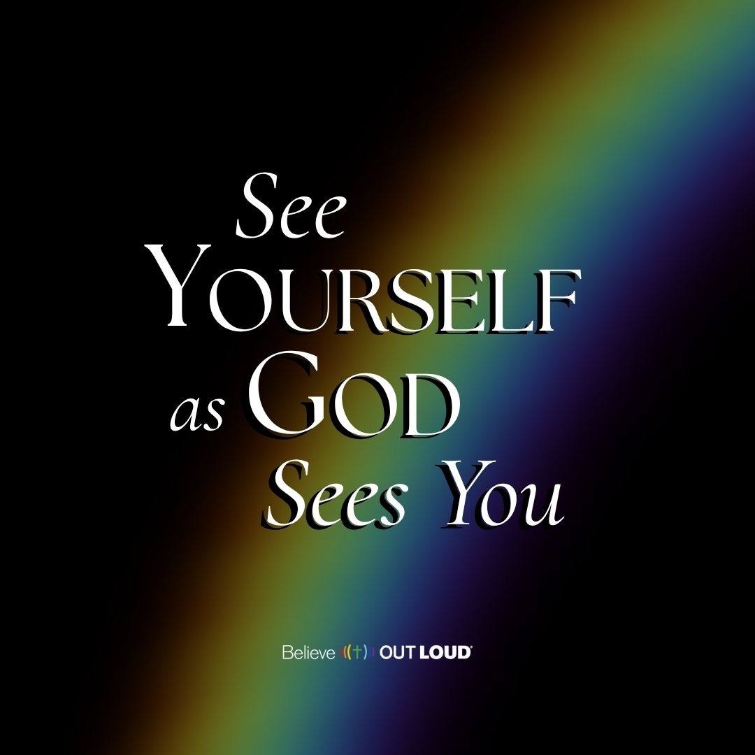 BelieveOutLoud's tweet photo. See yourself the way God does—loved, worthy, and full of purpose. When you embrace who you truly are, you open your heart to everything God has for you. https://t.co/tMYqK6WRfe