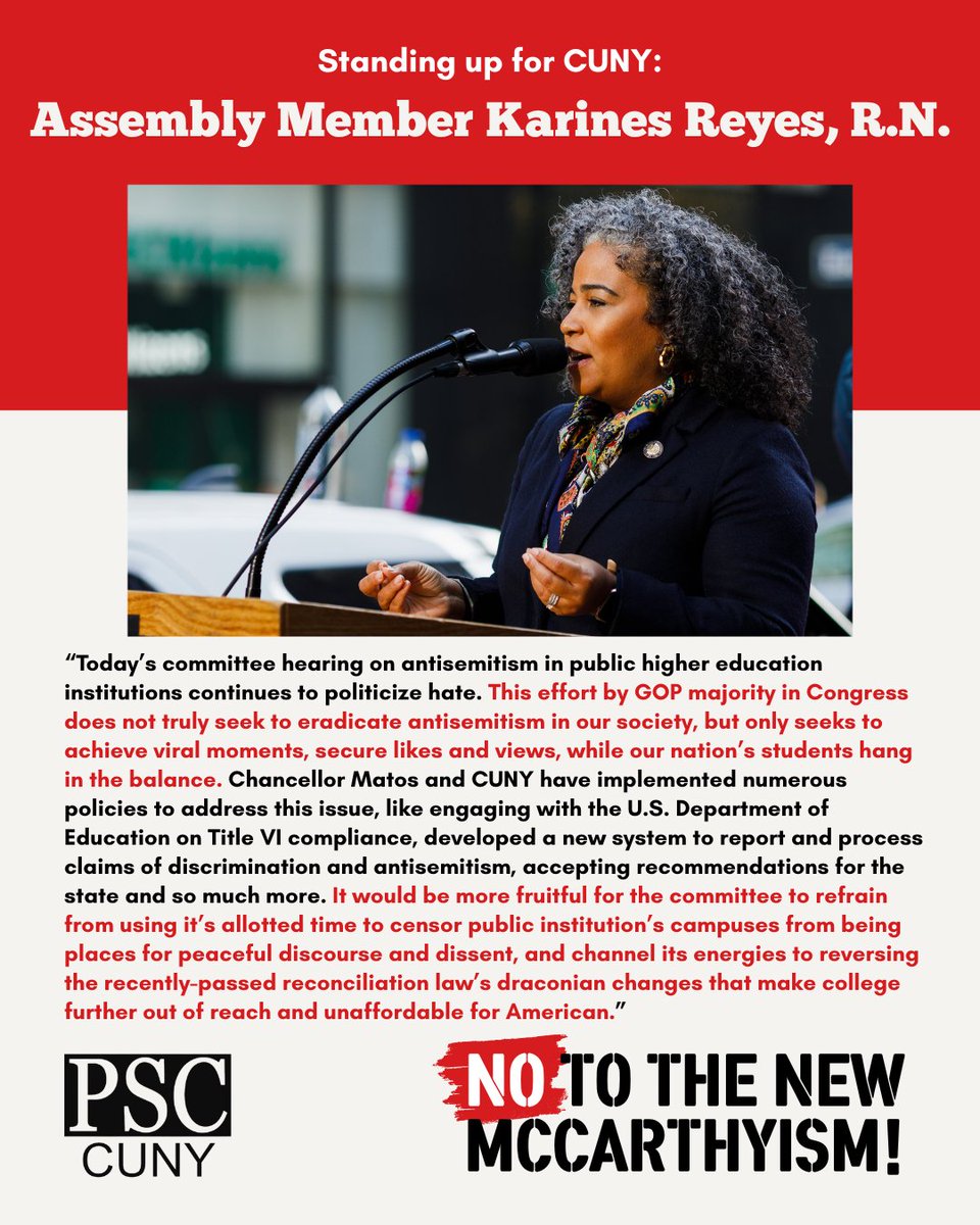 PSC_CUNY's tweet image. "This effort by GOP majority in Congress does not truly seek to eradicate antisemitism in our society, but only seeks to achieve viral moments, secure likes and views, while our nation’s students hang in the balance." -- Assembly Member @karinesreyes87 #HandsOffHigherEd