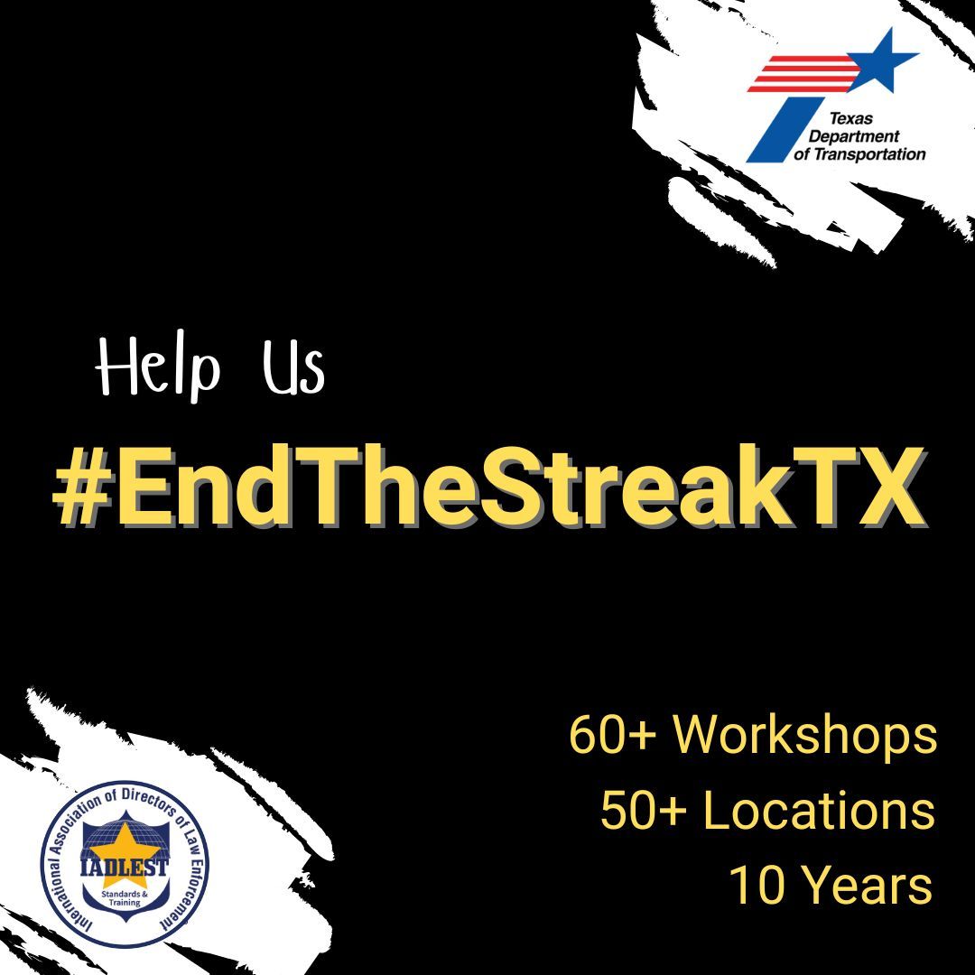 We would like to give a special shoutout to @txdot for the continued support to IADLEST for 10 years! 

Thanks to our partnership, we have been able to educate officers and analytical staff across Texas manage and utilize data to help reduce crime and crashes. 
#EndTheStreakTX