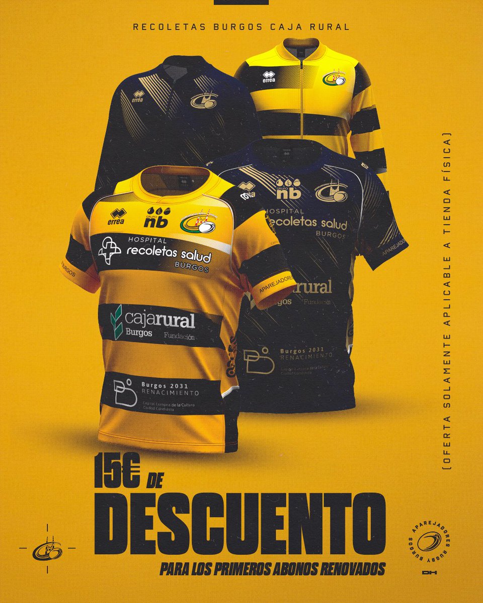 Recoletas Burgos - Caja Rural (@rugbyaparejos) on Twitter photo ๐๐ก๐๐๐ ๐๐ช๐๐๐ฎ ๐๐ก๐๐๐ ๐ฝ๐ช๐ง๐๐ค๐จ
Os recordamos que los martes y miรฉrcoles estamos atendiendo en la oficina de 18h a 20h para renovaciones y nuevos abonos. Y que los socios que os acerquรฉis y hasta agotar existencias, tendrรฉis un descuento en las equipaciones y ๐๐ก๐๐๐ ๐๐ช๐๐๐ฎ ๐๐ก๐๐๐ ๐ฝ๐ช๐ง๐๐ค๐จ
Os recordamos que los martes y miรฉrcoles estamos atendiendo en la oficina de 18h a 20h para renovaciones y nuevos abonos. Y que los socios que os acerquรฉis y hasta agotar existencias, tendrรฉis un descuento en las equipaciones y