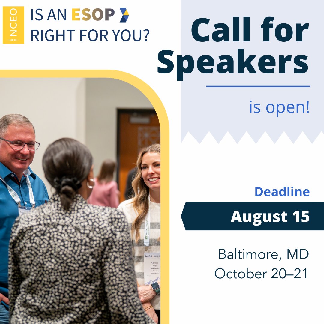 theNCEO's tweet image. 🌟Speaker submissions are now open for Is an ESOP Right for You? in Baltimore, MD, October 20-21.🌟 Review topics and submission requirements online and submit your proposal by August 15!
nceo.org/events/is-an-e…