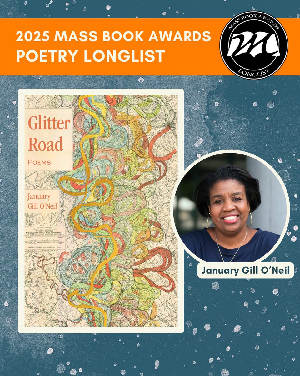 MassBook's tweet image. Today we highlight MBA Poetry Longlist title Glitter Road by January Gill O'Neil. The poems in this book look back at the end of a marriage, a heartbreaking loss, and a new relationship against the backdrop of a Mississippi season. @januaryoneil