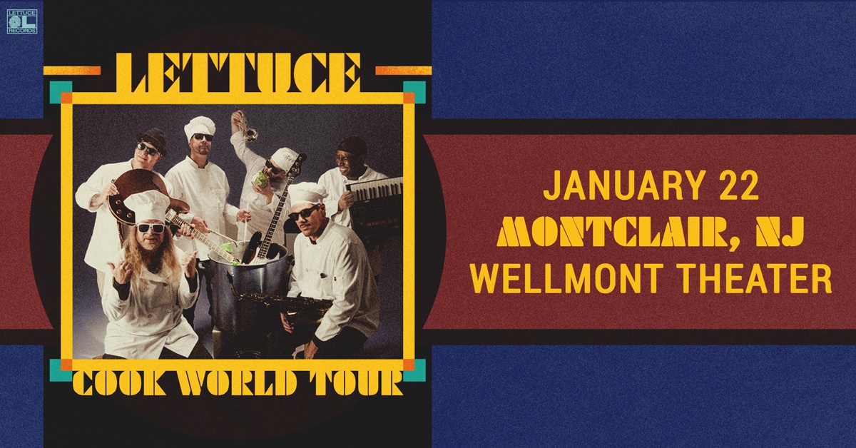 JUST ANNOUNCED ✨ <a href="/lettucefunk/">Lettuce</a> in Montclair, NJ on January 22, 2026! Presale begins Thursday, July 17 at 10AM (code: HEAT). General on sale begins Friday, July 18 at 10AM. For more info, head to: bit.ly/4llA0MQ