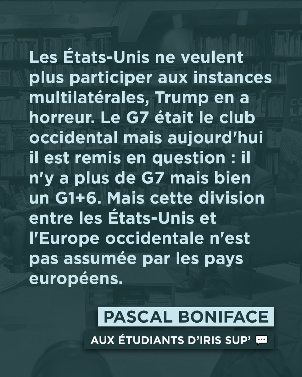 IRIS Sup' (@iris_sup_) on Twitter photo 🌍🇺🇸 Le concept de "monde occidental" vacille.
Quand le président des États-Unis lui-même n’y croit plus, que reste-t-il de l’unité transatlantique ?
<a href="/PascalBoniface/">Pascal Boniface</a> revient sur le désengagement américain des instances multilatérales et la crise du G7 : youtube.com/watch?v=Qyo5pJ… 🌍🇺🇸 Le concept de "monde occidental" vacille.
Quand le président des États-Unis lui-même n’y croit plus, que reste-t-il de l’unité transatlantique ?
<a href="/PascalBoniface/">Pascal Boniface</a> revient sur le désengagement américain des instances multilatérales et la crise du G7 : youtube.com/watch?v=Qyo5pJ…