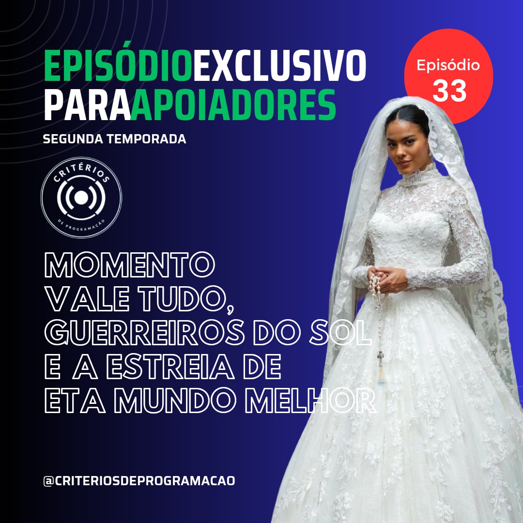 criterioscast's tweet photo. EPISÓDIO EXCLUSIVO PARA APOIADORES NO AR!

Comentamos a semana especial de #ValeTudo, além da estreia de #EtaMundoMelhor e a semana de #GuerreirosDoSol. Além de algumas fofocas, claro.

Seja apoiador para ouvir este episódio em https://t.co/czEojsfTiY. https://t.co/VegM6zlbkU
